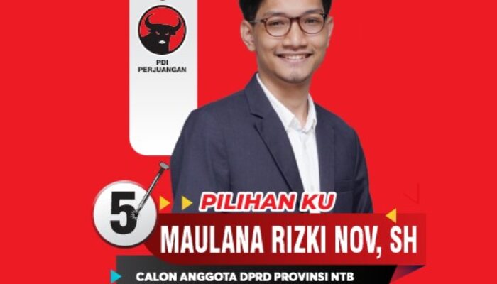 Caleg Milenial PDIP, Maulana Rizki Nov Maju untuk Kursi DPRD NTB