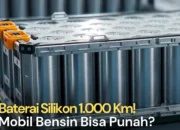 Baterai Silikon POSTECH: 1.000 Km, Lebih Murah, Lebih Efisien