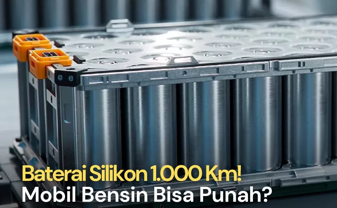 Baterai Silikon POSTECH: 1.000 Km, Lebih Murah, Lebih Efisien