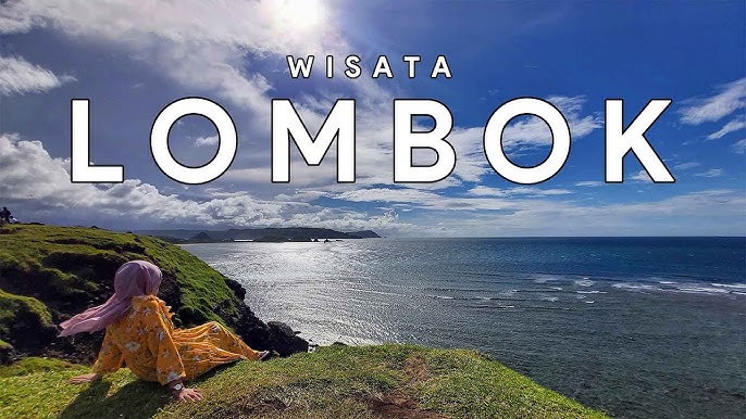 Lombok: 6 Surga yang Wajib Kamu Jelajahi!