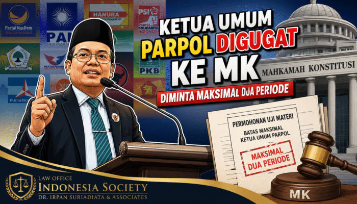 Ketua Umum Parpol Digugat ke MK, Diminta Maksimal Dua Periode