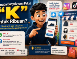 Viral! Harga Ditulis Pakai Huruf “K”, Apa Artinya? Ini Penjelasannya