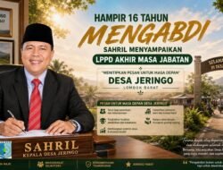 Dari 2011 hingga 2027, Jejak Panjang Pengabdian Sahril di Jeringo